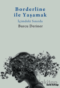 Borderline ile Yaşamak