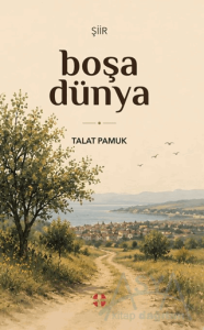 Boşa Dünya