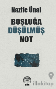 Boşluğa Düşülmüş Not
