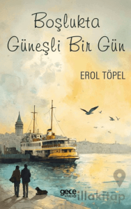 Boşlukta Güneşli Bir Gün