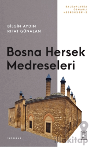 Bosna Hersek Medreseleri