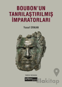 Boubon'un Tanrısallaştırılmış İmparatorluğu