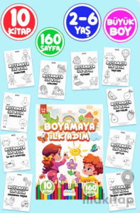 Boyamaya İlk Adım 2-6 Yaş - Okul Öncesi Boyama Kitabı Seti - 10 Kitap