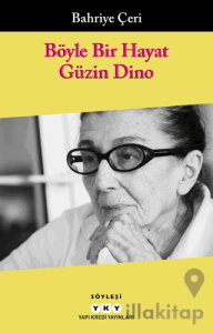 Böyle Bir Hayat - Güzin Dino