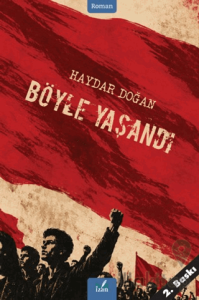 Böyle Yaşandı
