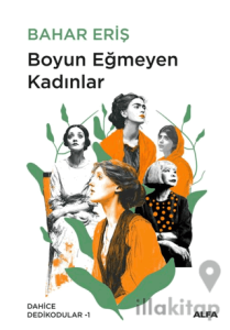 Boyun Eğmeyen Kadınlar