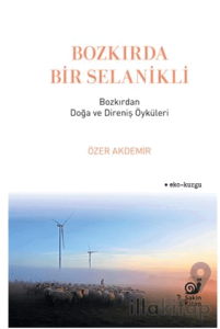 Bozkırda Bir Selanikli