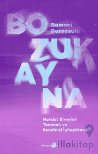 Bozuk Ayna/ Narsist Bireyleri Tanımak ve Kendinizi İyileştirmek
