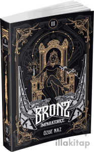 Bronz 3: İmparatoriçe