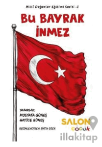Bu Bayrak İnmez