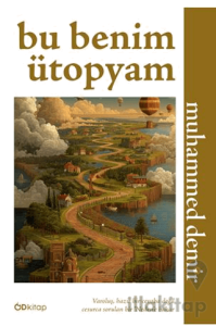 Bu Benim Ütopyam