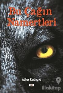 Bu Çağın Namertleri