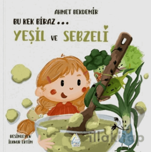 Bu Kek Biraz… Yeşil ve Sebzeli