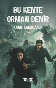 Bu Kente Orman Denir