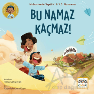 Bu Namaz Kaçmaz