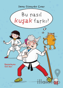 Bu Nasıl Kuşak Farkı?