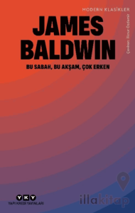 Bu Sabah, Bu Akşam, Çok Erken