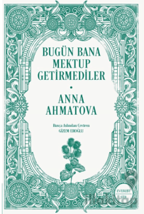 Bugün Bana Mektup Getirmediler