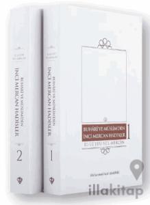 Buhari Ve Müslimden İnci Mercan Hadisler El Lü'lüü Vel Mercan Fi Ma İttefeka Aleyhi'ş - Şeyhan Türkçe Metin İki Kitap