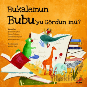 Bukalemun Bubu'yu Gördün mü?