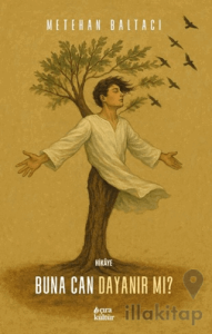 Buna Can Dayanır Mı?