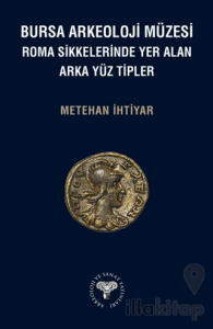 Bursa Arkeoloji Müzesi Roma Sikkelerinde Yer Alan Arka Yüz Tipler