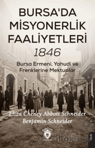 Bursa'da Misyonerlik Faaliyetleri – 1846
