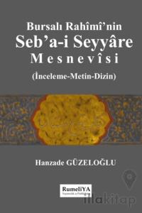 Bursalı Rahimi’nin Seb’a-i Seyyare Mesnevisi