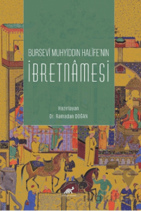 Bursevi Muhyiddin Halife’nin İbretnamesi