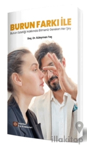 Burun Farkı İle Burun Estetiği Hakkında Bilmeniz Gereken Her Şey