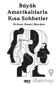Büyük Amerikalılarla Kısa Sohbetler