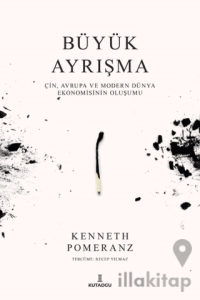 Büyük Ayrışma - Çin, Avrupa ve Modern Dünya Ekonomisinin Oluşumu