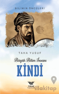 Büyük Bilim İnsanı Kindi