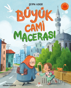 Büyük Cami Macerası