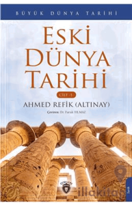 Büyük Dünya Tarihi Eski Dünya Tarihi - Cilt 1