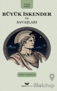 Büyük İskender ve Savaşları