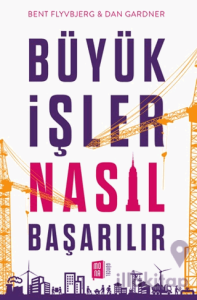 Büyük İşler Nasıl Başarılır