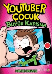 Büyük Kapışma - Youtuber Çocuk