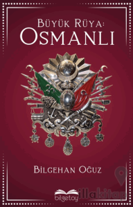 Büyük Rüya: Osmanlı