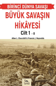 Büyük Savaşın Hikayesi Cilt 1