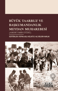 Büyük Taarruz ve Başkumandanlık Meydan Muharebesi