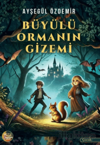 Büyülü Ormanın Gizemi