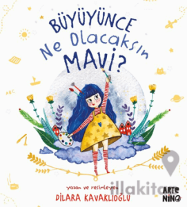 Büyüyünce Ne Olacaksın Mavi?