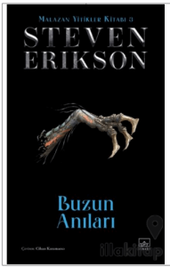 Buzun Anıları / Malazan Yitikler Kitabı 3 (Ciltli)