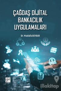 Çağdaş Dijital Bankacılık Uygulamaları