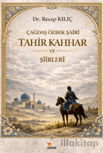 Çağdaş Özbek Şairi: Tahir Kahhar ve Şiirleri