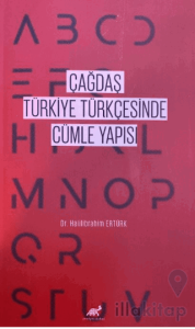 Çağdaş Türkiye Türkçesinde Cümle Yapısı