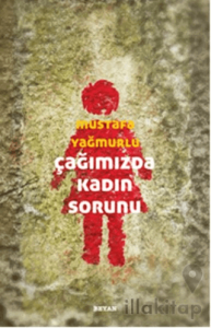 Çağımızda Kadın Sorunu