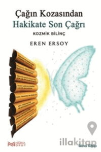 Çağın Kozasından Hakikate Son Çağrı - 2. Kitap