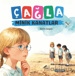 Çağla - Minik Kanatlar